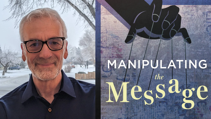 Cecil Rosner stands in front of a wintery landscape. The right is the cover of his book "Manipulating the Message"